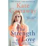 Kate Garraway The Strength of Love: Embracing an Uncertain Future with Resilience and Optimism