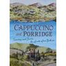 Duncan MacKenzie Cappuccino and Porridge