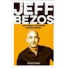 Chris McNab Jeff Bezos: The World-Changing Entrepreneur