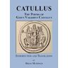 Gaius Valerius Catullus;Brian Murdoch Catullus: The poems of Gaius Valerius Catullus