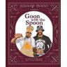 Snoop Dogg Presents Goon with the Spoon