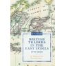 British Traders in the East Indies, 1770-1820