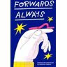 Forwards Always: Poems to be read aloud