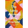 Anna Hogeland The Long Answer