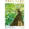 Cheryl Rickman;Cheryl Rickman Tree Glee: How and Why Trees Make Us Feel Better