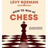 How to Win At Chess