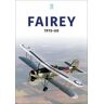 Key Publishing Fairey 1915-60