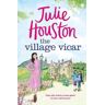 Julie Houston The Village Vicar