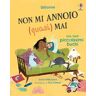 Anna Milbourne Non mi annoio (quasi) mai. Ediz. a colori