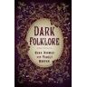 Mark Norman;Tracey Norman Dark Folklore