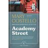 Mary Costello Academy Street