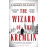 Giuliano da Empoli The Wizard of the Kremlin