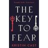 Kristin Cast The Key to Fear