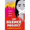 Carole Hailey The Silence Project