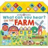 Priddy Books;Roger Priddy What Can You Hear On The Farm