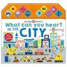 Roger Priddy;Priddy Books What Can You Hear? In The City