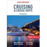 Insight Guides Cruising & Cruise Ships 2024 (Cruise Guide eBook)