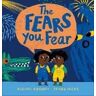 Rachel Rooney The Fears You Fear