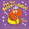 Sam Lloyd Put Your Botty on the Potty