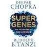 Deepak Chopra Super genes