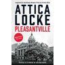 Attica Locke Pleasantville