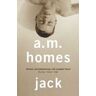 A.M. Homes Jack