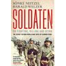 Soldaten - On Fighting, Killing and Dying