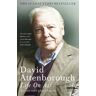 David Attenborough Life on Air