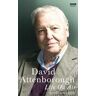 David Attenborough Life on Air