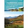 Alex Kendall Snowdonia: 30 Low-level and Easy Walks - North: Snowdon, the Ogwen and Conwy Valleys and the coast