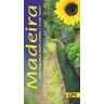 John Underwood;Pat Underwood Madeira Sunflower Walking Guide: 100 long and short walks; 6 car tours