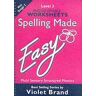 Violet Brand Spelling Made Easy