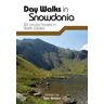 Tom Hutton Day Walks in Snowdonia: 20 circular routes in North Wales