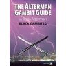 Boris Alterman Alterman Gambit Guide: Black Gambits 2