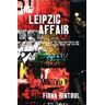 Fiona Rintoul The Leipzig Affair