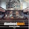 Andre Govia Abandoned Planet: The Search Continues