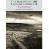 W. G. Hoskins The Making of the English Landscape