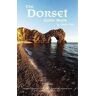 Charles Tait The Dorset Guide Book: What to See and Do in Dorset