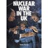 Taras Young Nuclear War In The UK