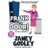 Janey Godley Frank Get The Door!: ma feet are KILLIN me