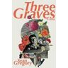 Sean Gregory THREE GRAVES