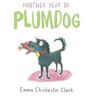 Emma Chichester Clark Another Year of Plumdog