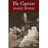 James Byrne The Caprices
