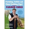 Chris Jeffery Farming, Celebs and Plum Pudding Pigs! The Making of Farmer Chris