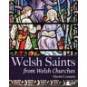 Martin Crampin Welsh Saints from Welsh Churches