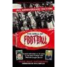 Mick Rathbone The Smell of Football: 10th Anniversary Edition