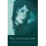 Gregory Motton The Ice-Floe Girl