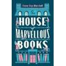 Fiona Vigo Marshall The House of Marvellous Books