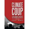 Climate Coup