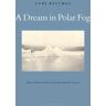 A Dream in Polar Fog